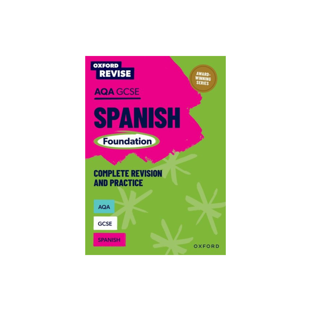 Produktbild för Oxford Revise: AQA GCSE Spanish Foundation Complete Revision and Practice (häftad, eng)