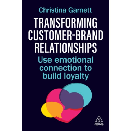 Kogan Page Ltd Transforming Customer–Brand Relationships (häftad, eng)