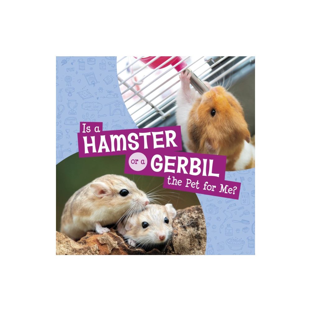 Produktbild för Is a Hamster or a Gerbil the Pet for Me? (inbunden, eng)