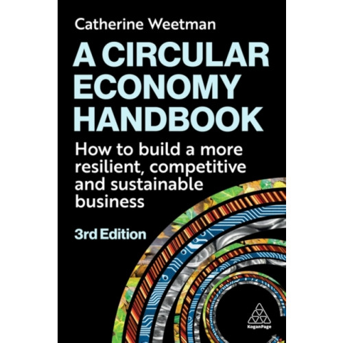 Kogan Page Ltd A Circular Economy Handbook (häftad, eng)