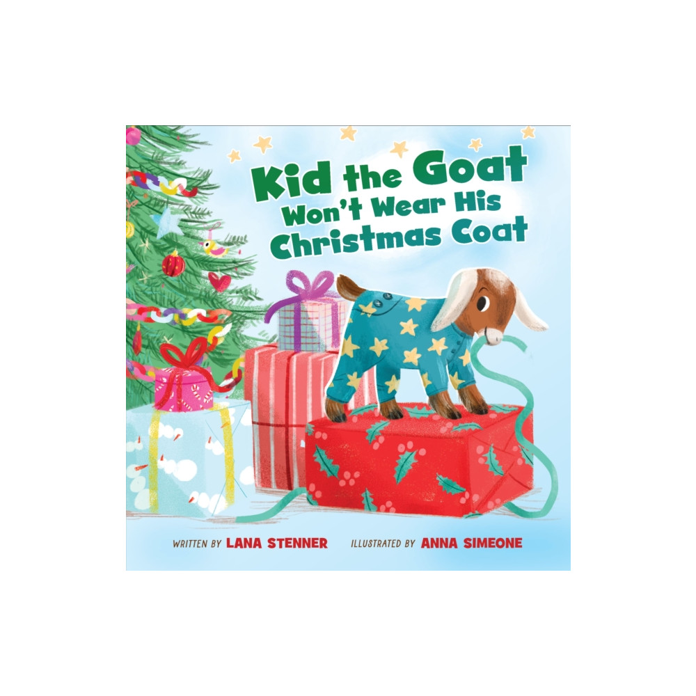 Produktbild för Kid the Goat Won't Wear His Christmas Coat (bok, board book, eng)