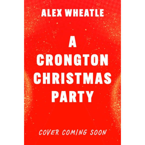 Hachette Children's Group A Crongton Story: A Crongton Christmas Party (häftad, eng)