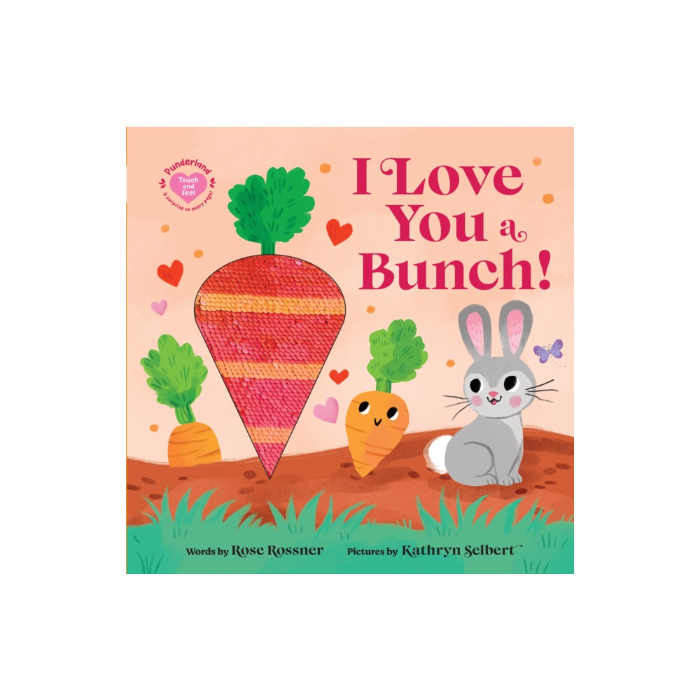 Produktbild för I Love You a Bunch! (bok, board book, eng)
