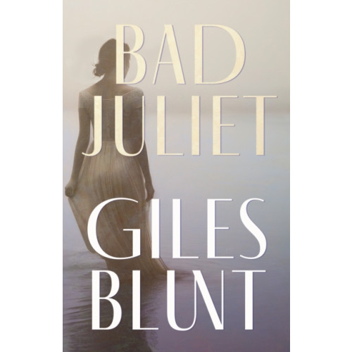 The Dundurn Group Bad Juliet (häftad, eng)