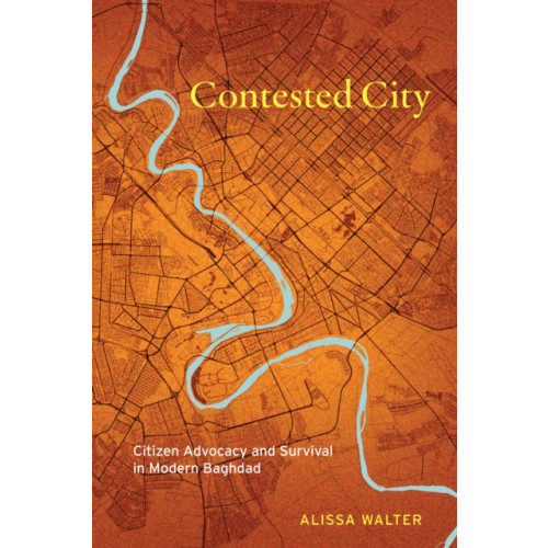 Stanford university press Contested City (häftad, eng)