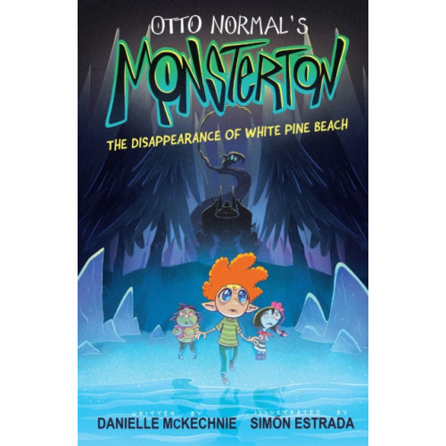 Andrews McMeel Publishing Otto Normal's Monsterton: The Disappearance of White Pine Beach (häftad, eng)