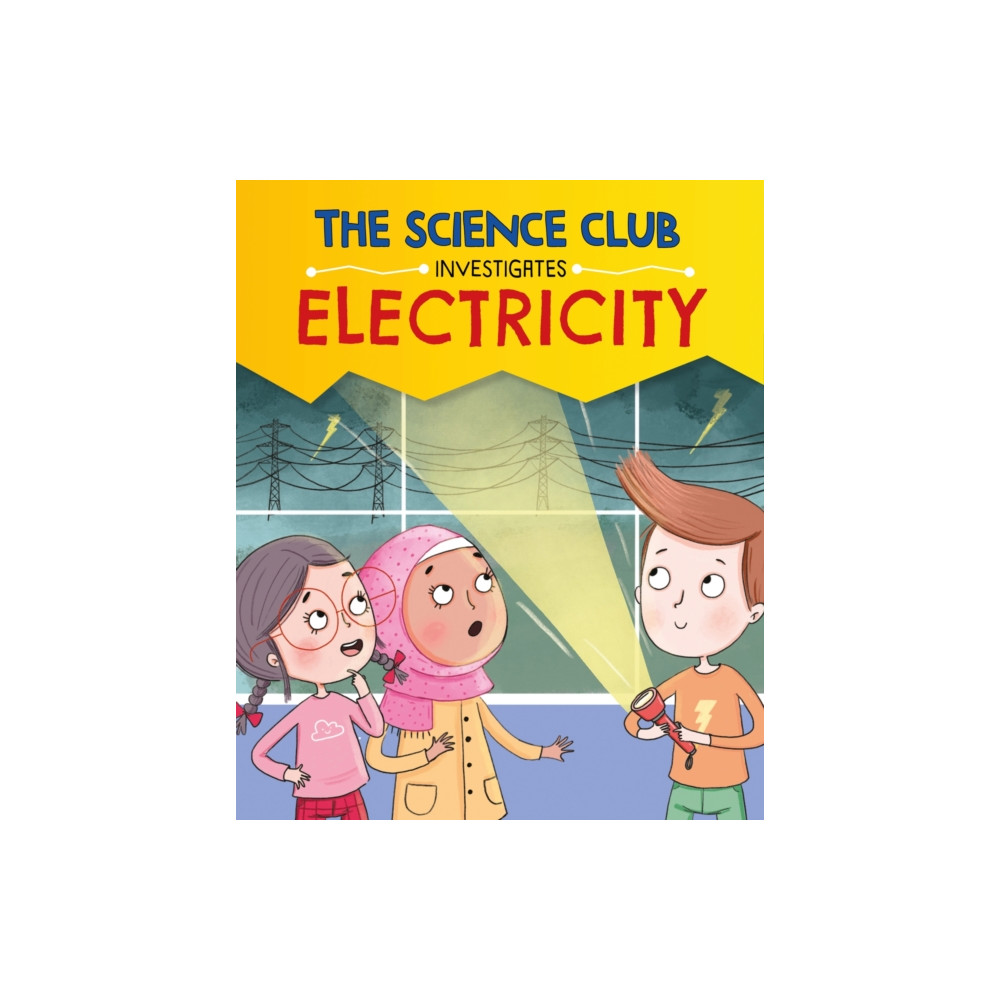 Produktbild för The Science Club Investigates: Electricity (häftad, eng)