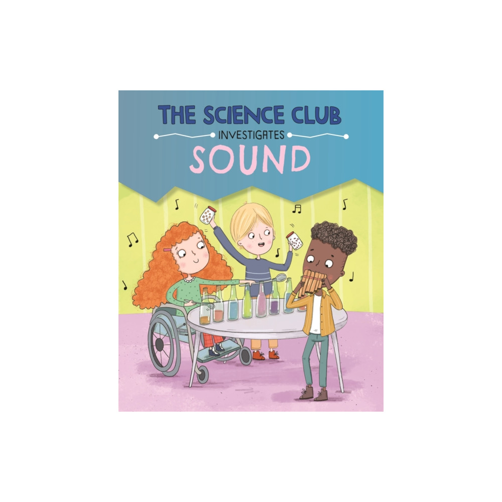 Produktbild för The Science Club Investigates: Sound (häftad, eng)