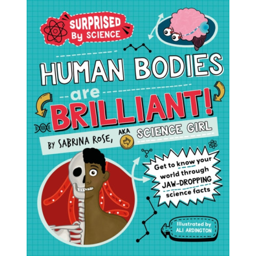 Hachette Children's Group Surprised by Science: Human Bodies are Brilliant! (häftad, eng)