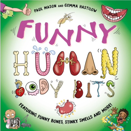 Hachette Children's Group Funny Human Body Bits (häftad, eng)