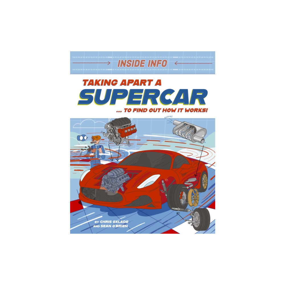 Produktbild för Inside Info: Taking Apart a Supercar (häftad, eng)