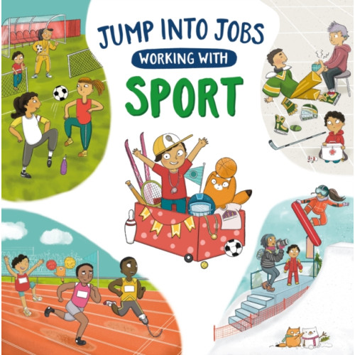 Hachette Children's Group Jump into Jobs: Working with Sport (häftad, eng)