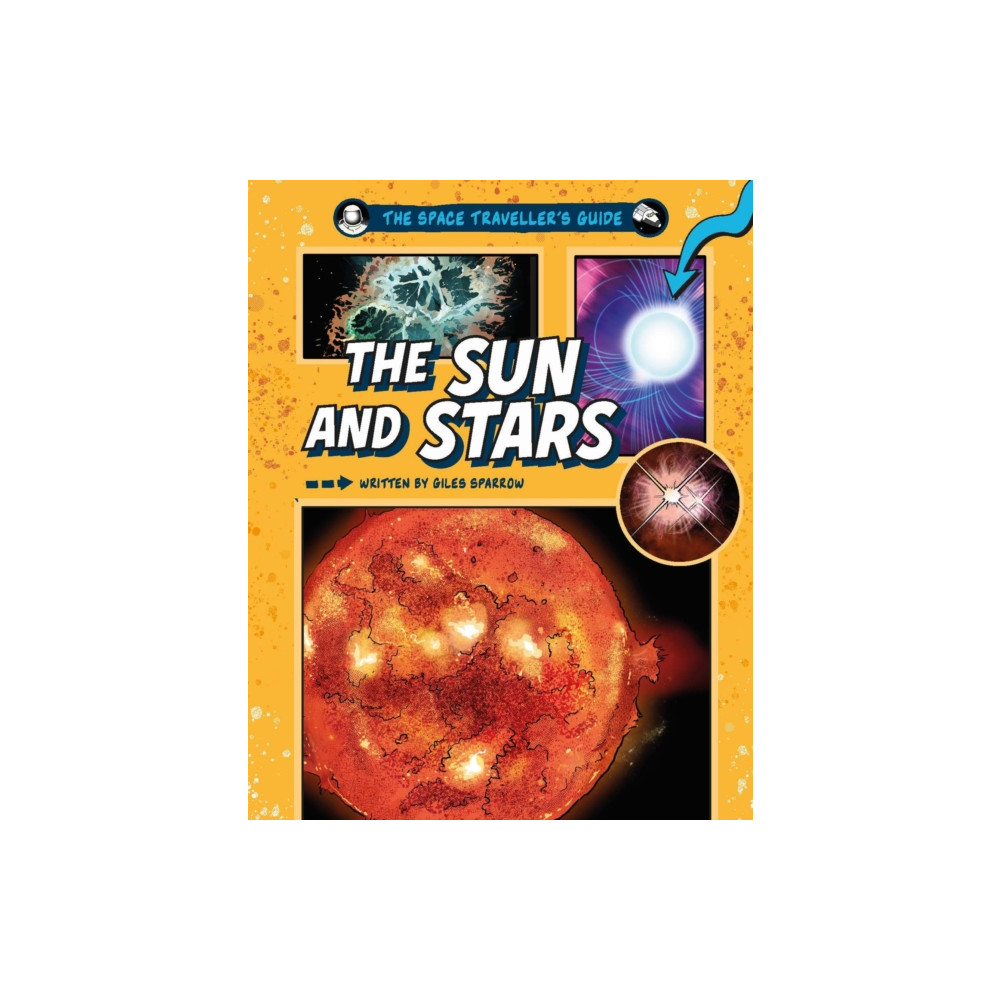 Produktbild för The Space Traveller's Guide: The Sun and Stars (inbunden, eng)