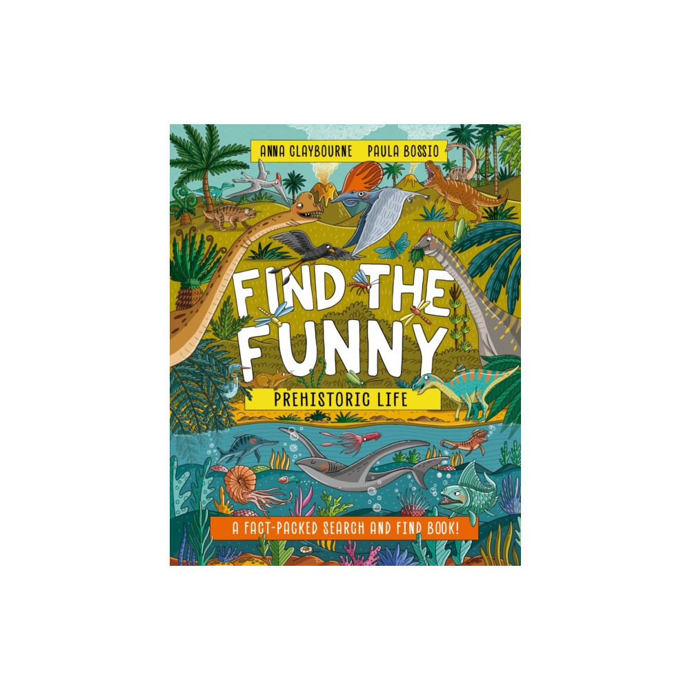 Produktbild för Find the Funny: Prehistoric Life (häftad, eng)