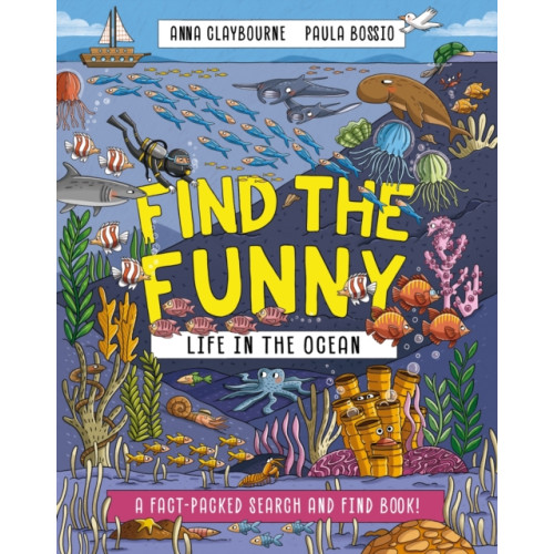 Hachette Children's Group Find the Funny: Life in the Ocean (häftad, eng)