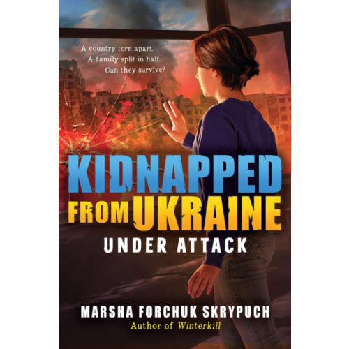 Not Stated Under Attack (Kidnapped From Ukraine #1) (häftad, eng)