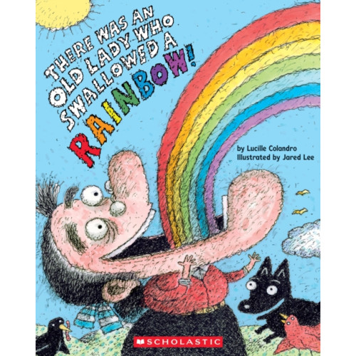 Not Stated There Was an Old Lady Who Swallowed a Rainbow! (häftad, eng)