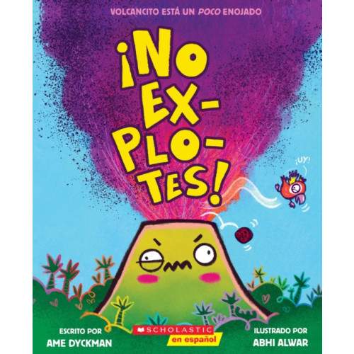 Not Stated !No explotes! (Don't Blow Your Top!) (häftad, eng)