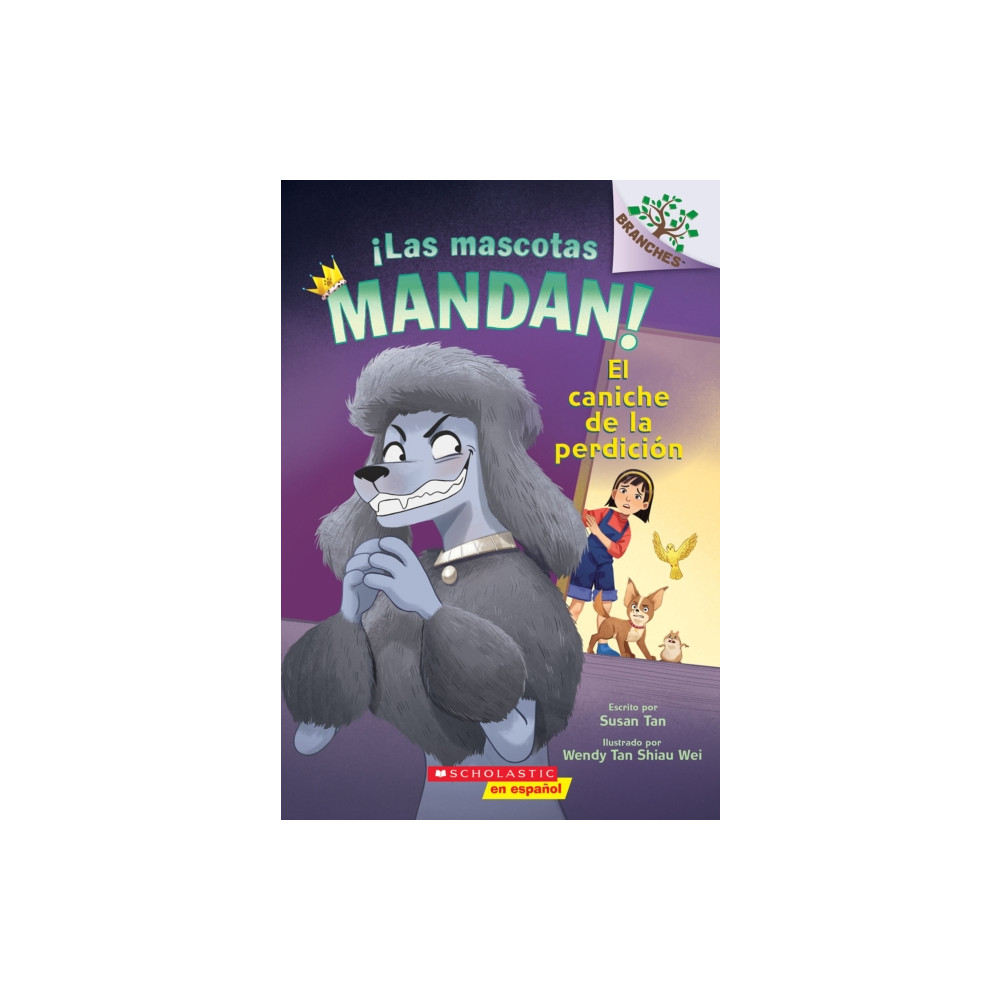 Produktbild för !Las mascotas mandan! #2: El caniche de la perdicion (Pets Rule! #2: The Poodle of Doom) (häftad, eng)