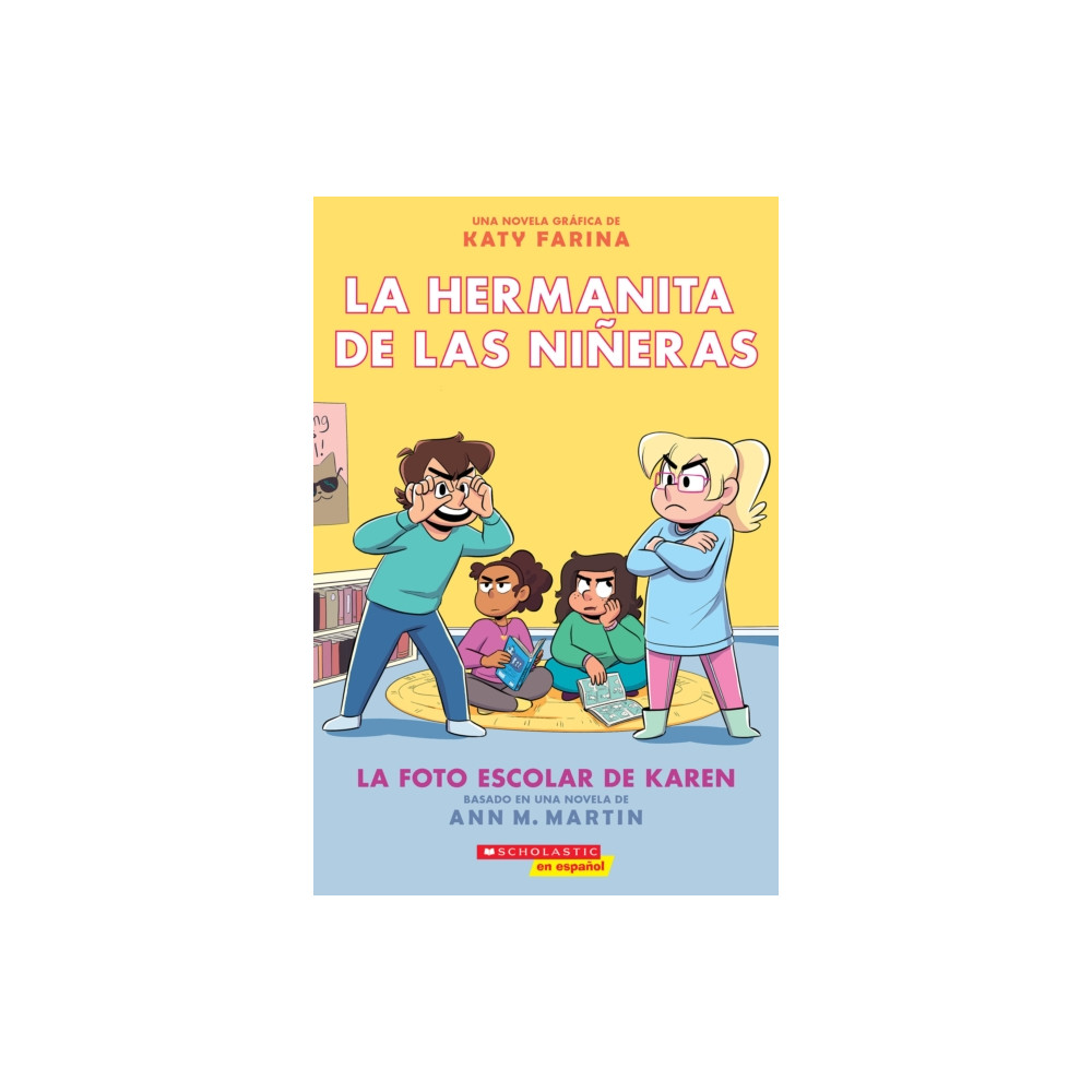 Produktbild för La hermanita de las nineras #5: La foto escolar de Karen (Karen's School Picture) (häftad, eng)