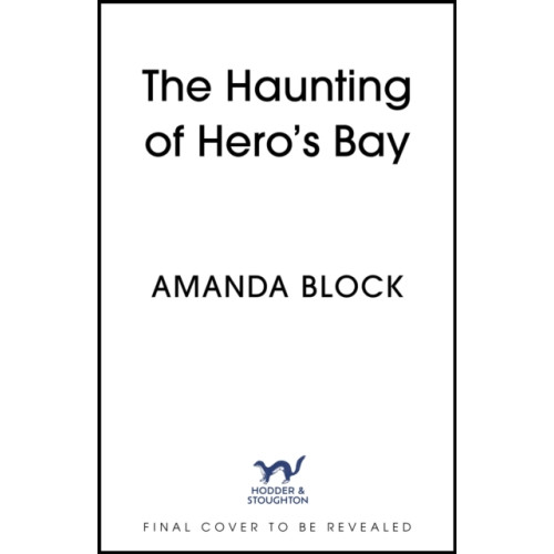 Hodder & Stoughton The Haunting of Hero's Bay (häftad, eng)