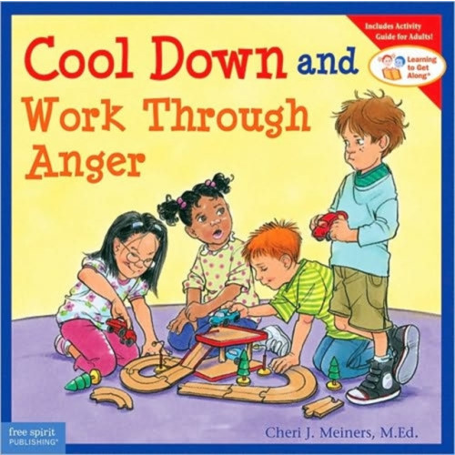 Teacher Created Materials, Inc Cool Down and Work Through Anger (häftad, eng)