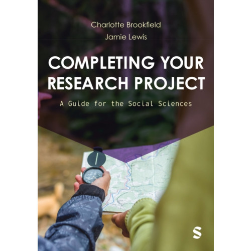 Sage Publications Ltd Completing Your Research Project (häftad, eng)