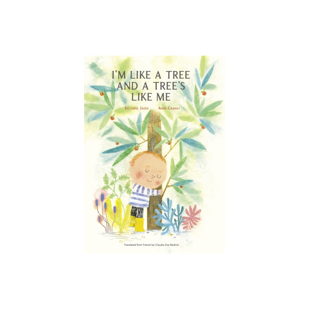 Produktbild för I’m Like a Tree and a Tree’s Like Me (inbunden, eng)