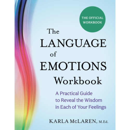 Sounds True Inc The Language of Emotions Workbook (häftad, eng)
