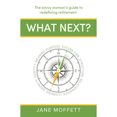 Practical Inspiration Publishing What Next? (häftad, eng)