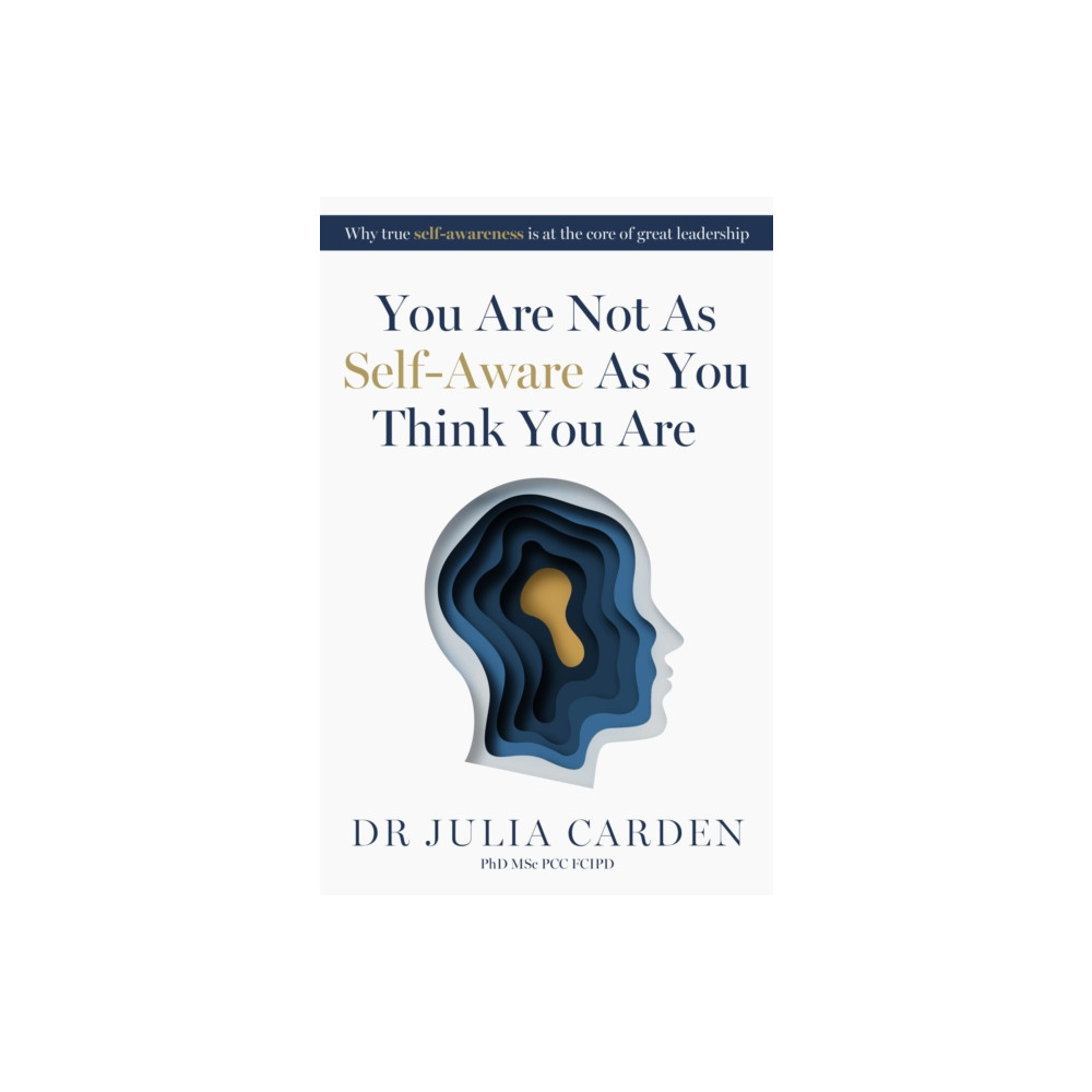 Produktbild för You Are Not As Self-Aware As You Think You Are (häftad, eng)