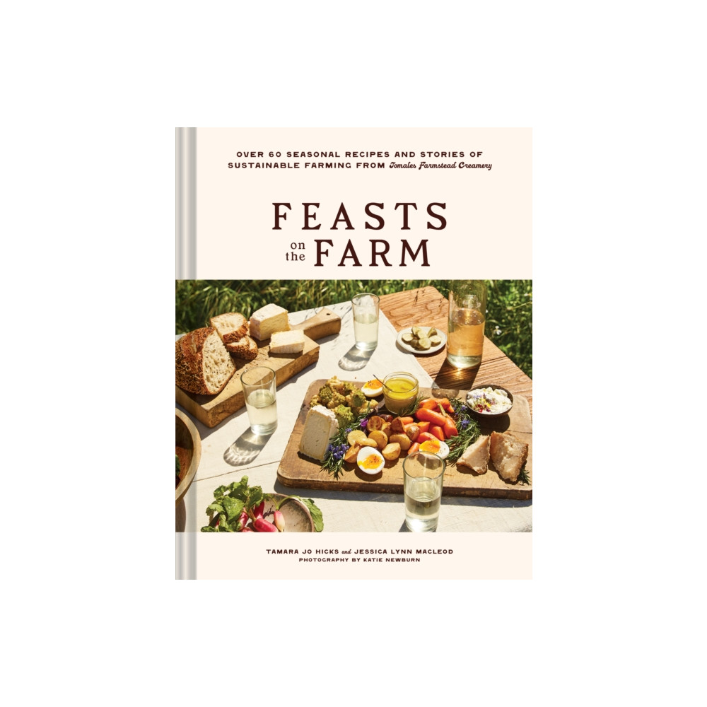 Produktbild för Feasts on the Farm (inbunden, eng)