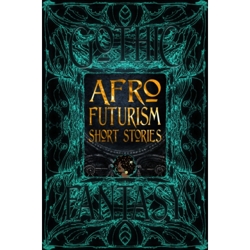Flame Tree Publishing Afrofuturism Short Stories (inbunden, eng)