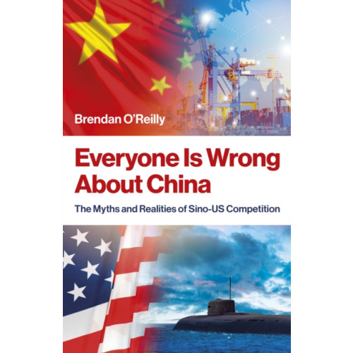 Collective Ink Everyone Is Wrong About China (häftad, eng)