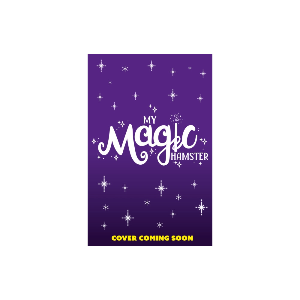 Produktbild för My Magic Hamster: Hide and Squeak (häftad, eng)
