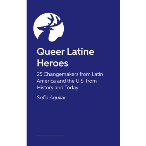 Jessica kingsley publishers Queer Latine Heroes (inbunden, eng)
