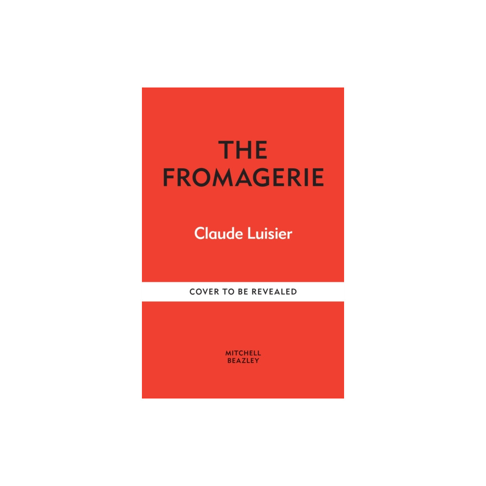 Produktbild för The Fromagerie (inbunden, eng)