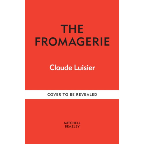 Octopus publishing group The Fromagerie (inbunden, eng)