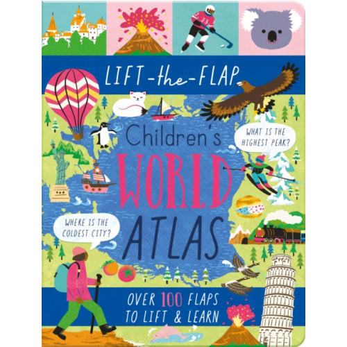 North Parade Publishing Lift-the-Flap Children's World Atlas (inbunden, eng)