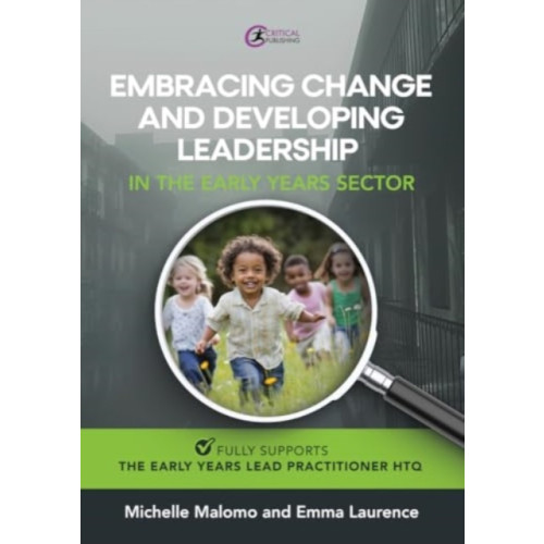 Taylor & francis ltd Embracing Change and Developing Leadership in the Early Years Sector (häftad, eng)