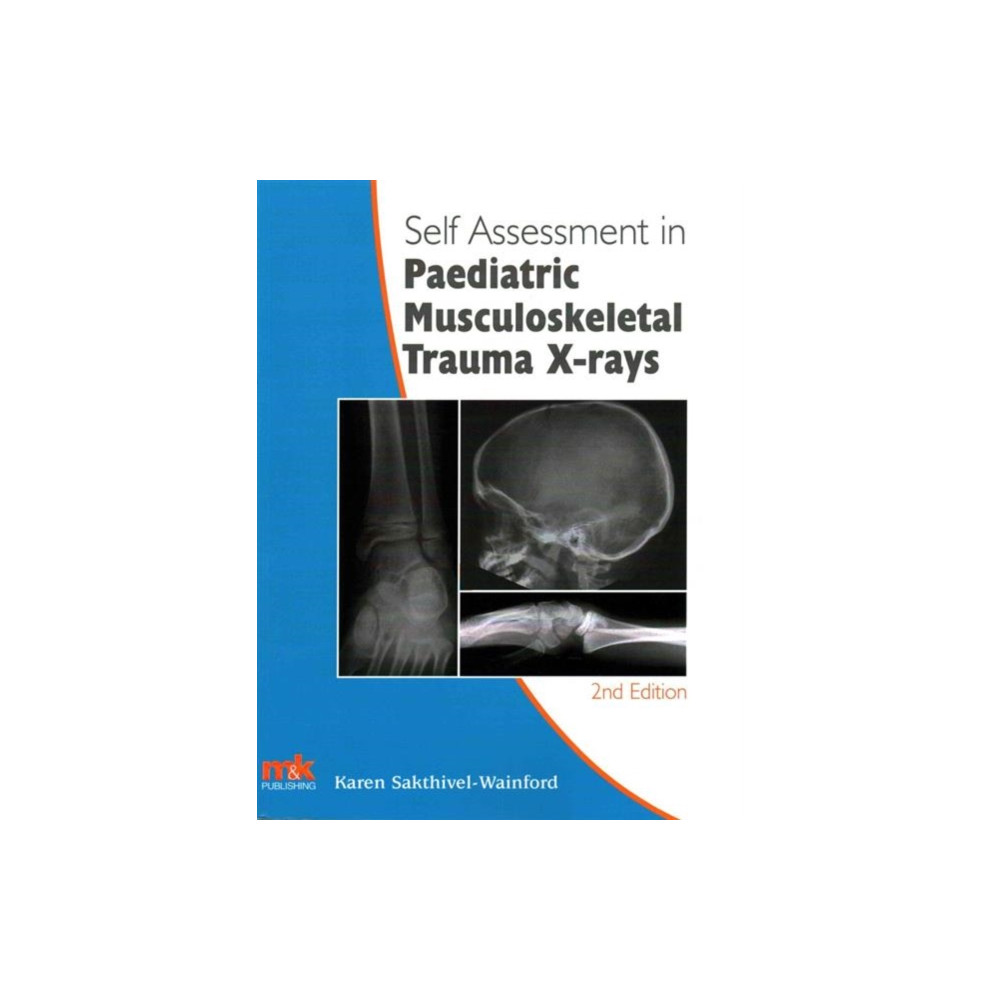 Produktbild för Self-Assessment in Paediatric Musculoskeletal Trauma X-Rays (häftad, eng)