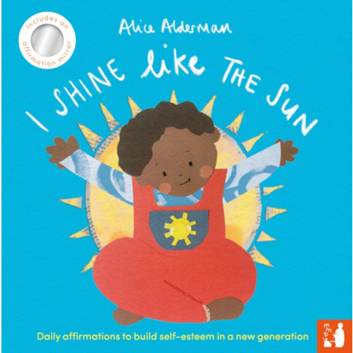 Mama Makes Books I Shine Like the Sun (bok, board book, eng)