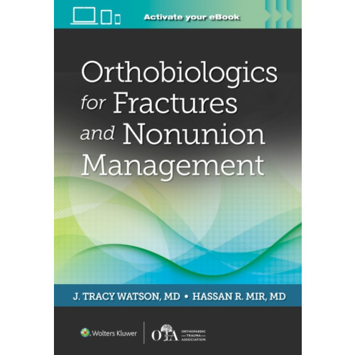 Wolters Kluwer Health Orthobiologics for Fractures and Nonunion Management (häftad, eng)