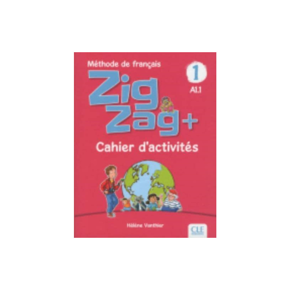 Produktbild för Zigzag+ 1: Niveau A1.1 - Cahier d'activites (häftad, fre)