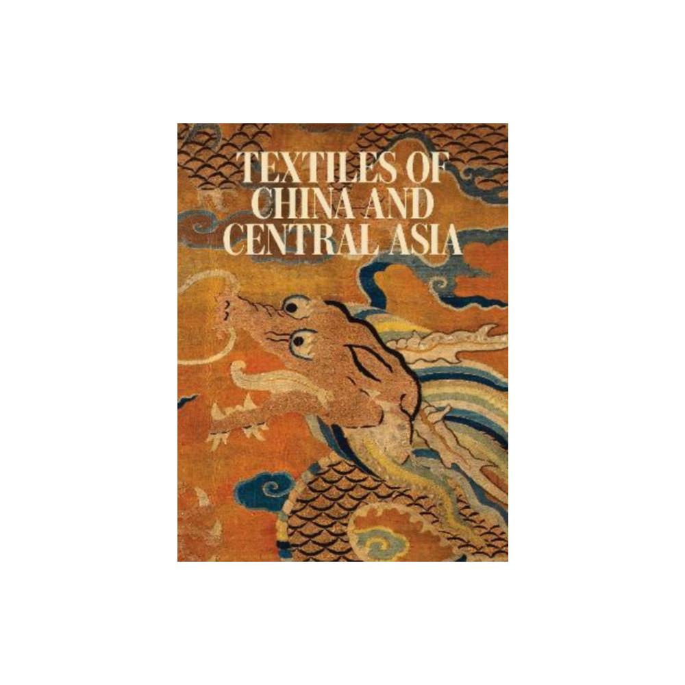 Produktbild för Textiles of China and Central Asia (inbunden, eng)
