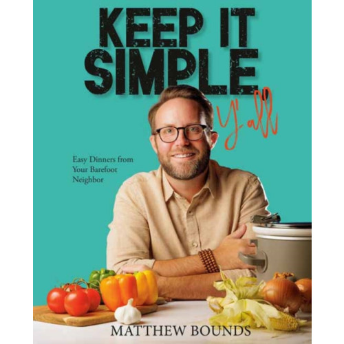 Keep It Simple, Y'all (inbunden, eng)