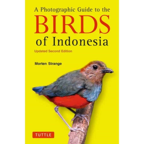 Tuttle Publishing A Photographic Guide to the Birds of Indonesia (häftad, eng)
