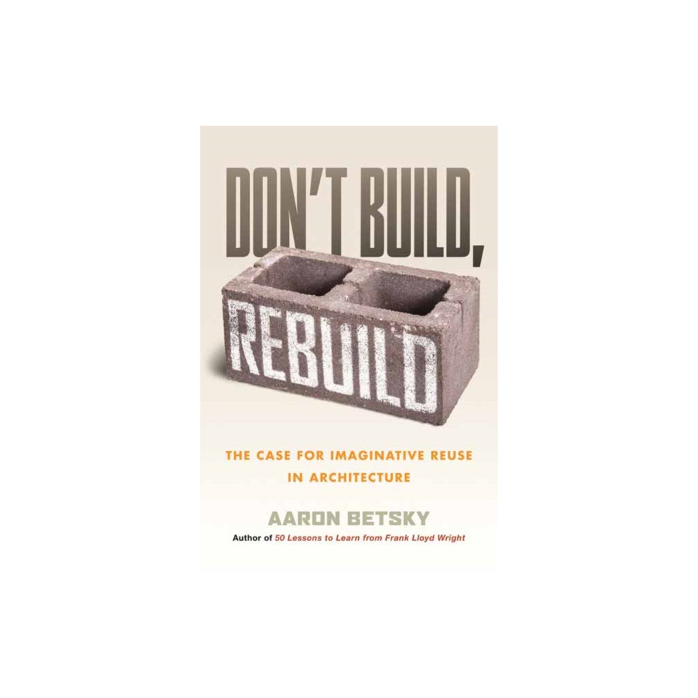 Produktbild för Don't Build, Rebuild (häftad, eng)