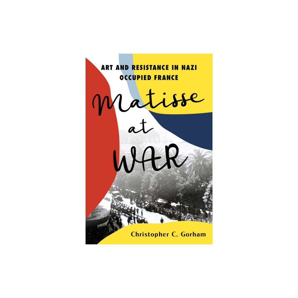 Produktbild för Matisse at War (inbunden, eng)