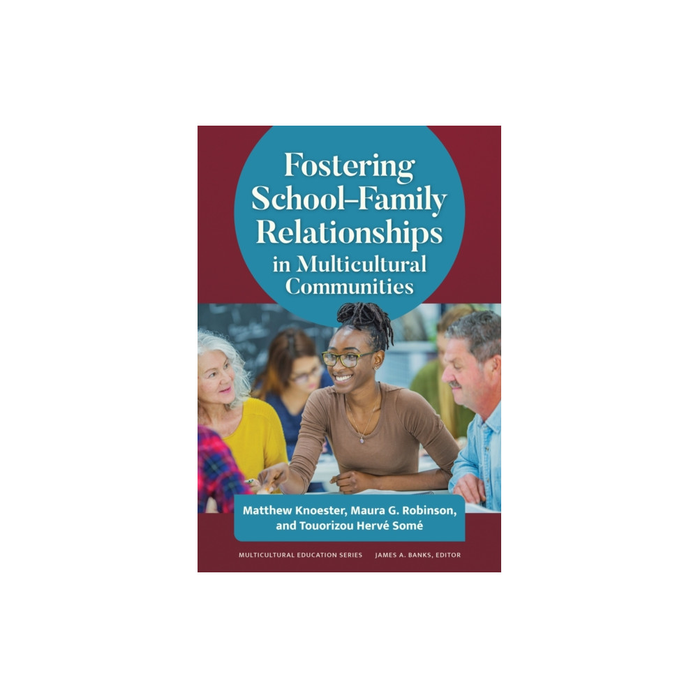 Produktbild för Fostering School–Family Relationships in Multicultural Communities (häftad, eng)